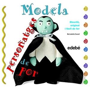 MODELA PERSONATGES DE POR | 9788468311647 | CUXART PICART, BERNADETTE | Llibreria L'Illa - Llibreria Online de Mollet - Comprar llibres online