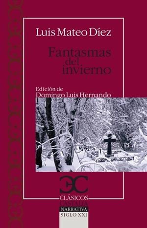 FANTASMAS DEL INVIERNO | 9788497405669 | DIEZ, LUIS MATEO
