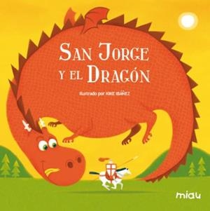 SAN JORGE Y EL DRAGON | 9788495537928 | Llibreria L'Illa - Llibreria Online de Mollet - Comprar llibres online