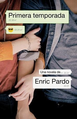 PRIMERA TEMPORADA | 9788439728528 | PARDO, ENRIC | Llibreria L'Illa - Llibreria Online de Mollet - Comprar llibres online