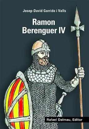 RAMON BERENGUER IV | 9788423207909 | GARRIDO I VALLS, JOSEP-DAVID | Llibreria L'Illa - Llibreria Online de Mollet - Comprar llibres online