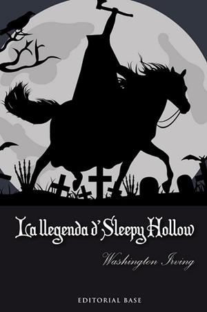 LLEGENDA DE SLEEPY HOLLOW, LA | 9788415711865 | IRVING, WASHINGTON | Llibreria L'Illa - Llibreria Online de Mollet - Comprar llibres online