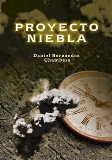 PROYECTO NIEBLA | 9788424651855 | HERNÁNDEZ CHAMBERS, DANIEL | Llibreria L'Illa - Llibreria Online de Mollet - Comprar llibres online