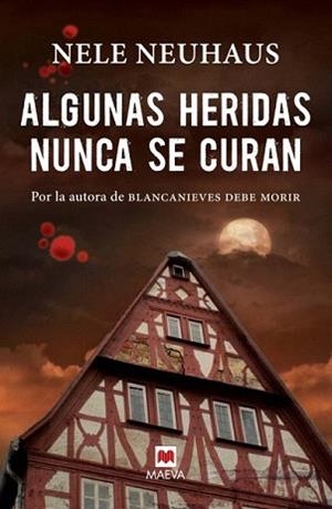 ALGUNAS HERIDAS NUNCA SE CURAN | 9788415893370 | NEUHAUS, NELE | Llibreria L'Illa - Llibreria Online de Mollet - Comprar llibres online