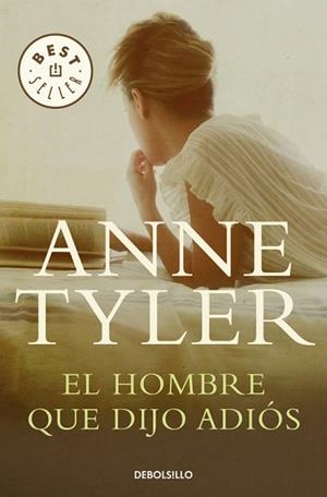 HOMBRE QUE DIJO ADIÓS, EL | 9788490327555 | TYLER, ANNE | Llibreria L'Illa - Llibreria Online de Mollet - Comprar llibres online