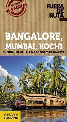 BANGALORE MUMBAI KOCHI | 9788499356310 | ALBA, EVA/TINEO, IGNACIO | Llibreria L'Illa - Llibreria Online de Mollet - Comprar llibres online