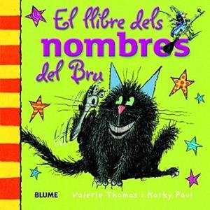LLIBRE DELS NOMBRES DEL BRU, EL | 9788498017540 | THOMAS, VALERIE/PAUL, KORKY | Llibreria L'Illa - Llibreria Online de Mollet - Comprar llibres online