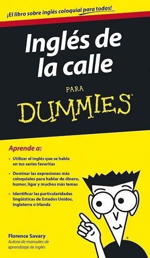 INGLÉS DE LA CALLE PARA DUMMIES | 9788432902246 | SAVARY, FLORENCE 