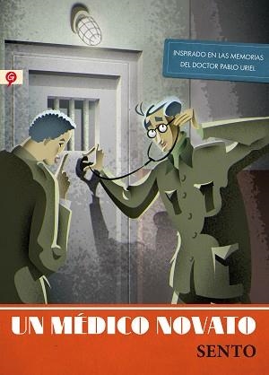 MÉDICO NOVATO, UN | 9788416131013 | LLOBELL, SENTO | Llibreria L'Illa - Llibreria Online de Mollet - Comprar llibres online