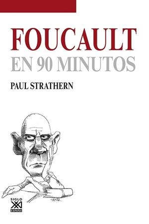 FOUCAULT EN 90 MINUTOS | 9788432316784 | STRATHERN, PAUL | Llibreria L'Illa - Llibreria Online de Mollet - Comprar llibres online
