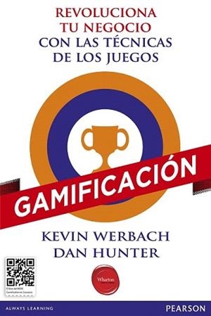 GAMIFICACIÓN | 9788490354575 | WERBACH, KEVIN/HUNTER, DAN