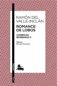 ROMANCE DE LOBOS | 9788467041651 | VALLE-INCLÁN, RAMON DEL | Llibreria L'Illa - Llibreria Online de Mollet - Comprar llibres online