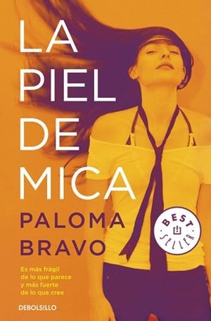 PIEL DE MICA, LA | 9788490328170 | BRAVO, PALOMA | Llibreria L'Illa - Llibreria Online de Mollet - Comprar llibres online