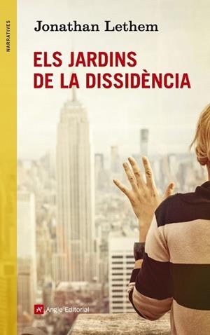 JARDINS DE LA DISSIDÈNCIA, ELS | 9788416139019 | LETHEM, JONATHAN | Llibreria L'Illa - Llibreria Online de Mollet - Comprar llibres online