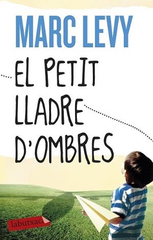 PETIT LLADRE D'OMBRES, EL | 9788499308487 | LEVY, MARC | Llibreria L'Illa - Llibreria Online de Mollet - Comprar llibres online