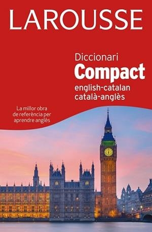 DICCIONARI COMPACT CATALÀ-ANGLÈS / ENGLISH-CATALÁN | 9788415785842 | LAROUSSE EDITORIAL | Llibreria L'Illa - Llibreria Online de Mollet - Comprar llibres online