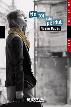 NO TOT ESTÀ PERDUT | 9788448929718 | BAGÉS, NOEMÍ | Llibreria L'Illa - Llibreria Online de Mollet - Comprar llibres online