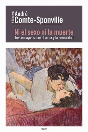 NI EL SEXO NI LA MUERTE | 9788449327612 | COMTE-SPONVILLE, ANDRE | Llibreria L'Illa - Llibreria Online de Mollet - Comprar llibres online
