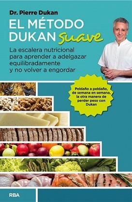 METODO DUKAN SUAVE, EL | 9788490562819 | DUKAN, PIERRE