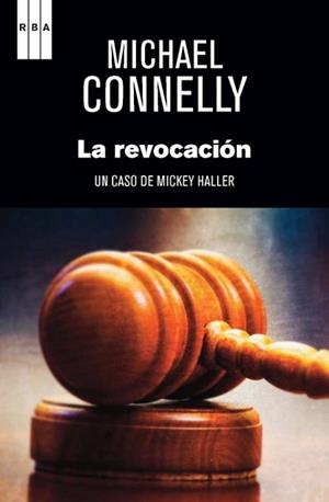 REVOCACIÓN, LA | 9788490561270 | CONNELLY, MICHAEL | Llibreria L'Illa - Llibreria Online de Mollet - Comprar llibres online