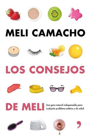 CONSEJOS DE MELI, LOS | 9788499984056 | CAMACHO, MELI | Llibreria L'Illa - Llibreria Online de Mollet - Comprar llibres online