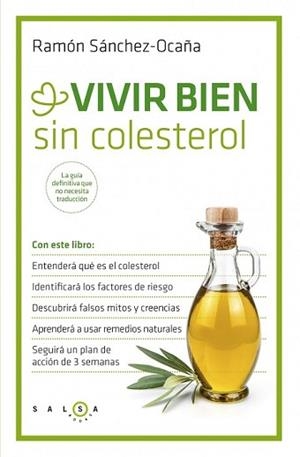 VIVIR BIEN SIN COLESTEROL | 9788415193449 | SÁNCHEZ-OCAÑA, RAMON