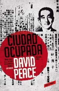CIUDAD OCUPADA  | 9788439728207 | PEACE, DAVID | Llibreria L'Illa - Llibreria Online de Mollet - Comprar llibres online