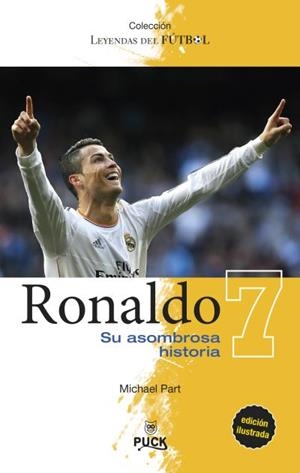 RONALDO: SU ASOMBROSA HISTORIA - ILUSTRADA | 9788496886384 | PART, MICHAEL | Llibreria L'Illa - Llibreria Online de Mollet - Comprar llibres online