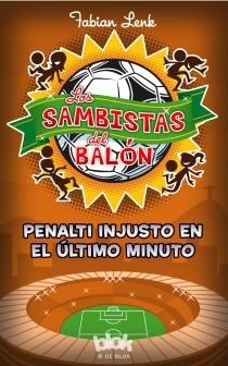 PENALTI INJUSTO EN EL ÚLTIMO MINUTO | 9788415579946 | LENK, FABIAN | Llibreria L'Illa - Llibreria Online de Mollet - Comprar llibres online
