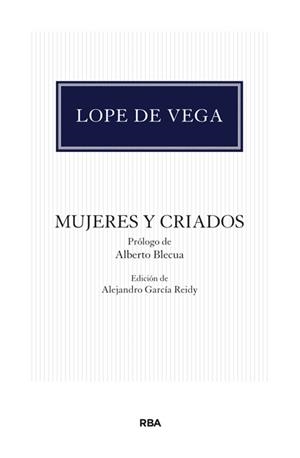 MUJERES Y CRIADOS | 9788424928186 | DE VEGA, LOPE | Llibreria L'Illa - Llibreria Online de Mollet - Comprar llibres online