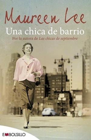 CHICA DE BARRIO, UNA | 9788416087013 | LEE, MAUREEN | Llibreria L'Illa - Llibreria Online de Mollet - Comprar llibres online