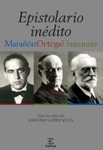 EPISTOLARIO INEDITO: MARAÑON, UNAMUNO, ORTEGA | 9788467028799 | MARAÑÓN, GREGORIO | Llibreria L'Illa - Llibreria Online de Mollet - Comprar llibres online
