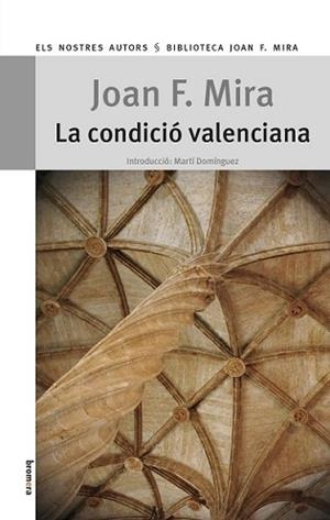 CONDICIÓ VALENCIANA, LA | 9788490260340 | MIRA CASTERÀ, JOAN FRANCESC | Llibreria L'Illa - Llibreria Online de Mollet - Comprar llibres online