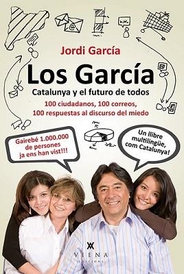 GARCÍA, LOS (CATALUNYA Y EL FUTURO DE TODOS) | 9788483307847 | PIQUÉ, JORDI