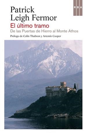 ÚLTIMO TRAMO, EL | 9788490562826 | LEIGH FERMOR, PATRICK | Llibreria L'Illa - Llibreria Online de Mollet - Comprar llibres online