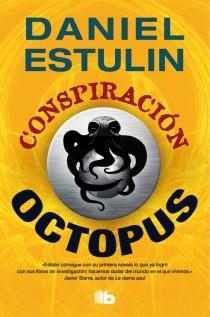 CONSPIRACIÓN OCTOPUS | 9788498729610 | ESTULIN, DANIEL | Llibreria L'Illa - Llibreria Online de Mollet - Comprar llibres online