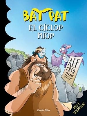 CÍCLOP MIOP, EL | 9788490574379 | PAVANELLO, ROBERTO | Llibreria L'Illa - Llibreria Online de Mollet - Comprar llibres online