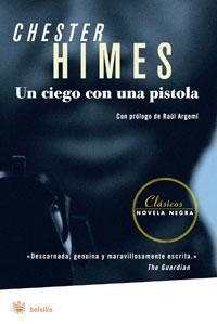 CIEGO CON UNA PISTOLA, UN | 9788498671971 | HIMES, CHESTER | Llibreria L'Illa - Llibreria Online de Mollet - Comprar llibres online