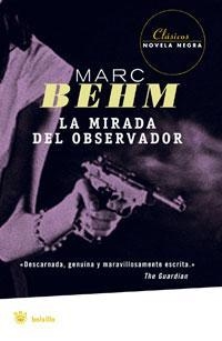 MIRADA DEL OBSERVADOR, LA | 9788498671940 | BEHM, MARC | Llibreria L'Illa - Llibreria Online de Mollet - Comprar llibres online
