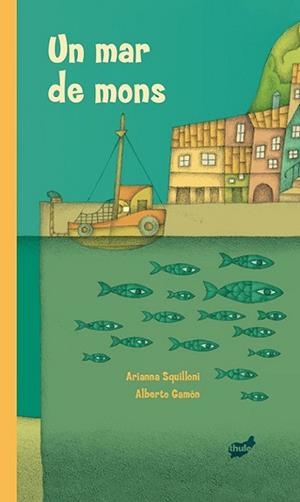 MAR DE MONS, UN | 9788415357513 | SQUILLONI, ARIANNA | Llibreria L'Illa - Llibreria Online de Mollet - Comprar llibres online