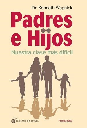 PADRES E HIJOS 1 | 9788494087097 | WAPNICK, KENNERH