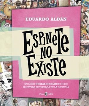 ESPINETE NO EXISTE | 9788401343223 | ALDAN, EDUARDO | Llibreria L'Illa - Llibreria Online de Mollet - Comprar llibres online