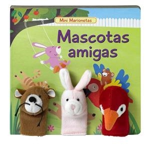 MASCOTAS AMIGAS (MINI MARIONETAS N4) | 9788448836061 | AUTORES VARIOS | Llibreria L'Illa - Llibreria Online de Mollet - Comprar llibres online
