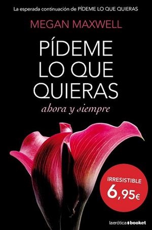 PÍDEME LO QUE QUIERAS AHORA Y SIEMPRE | 9788408127406 | MAXWELL, MEGAN | Llibreria L'Illa - Llibreria Online de Mollet - Comprar llibres online