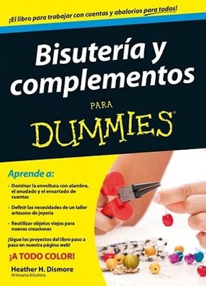 BISUTERÍA Y COMPLEMENTOS PARA DUMMIES | 9788432902161 | HEATHER H. DISMORE