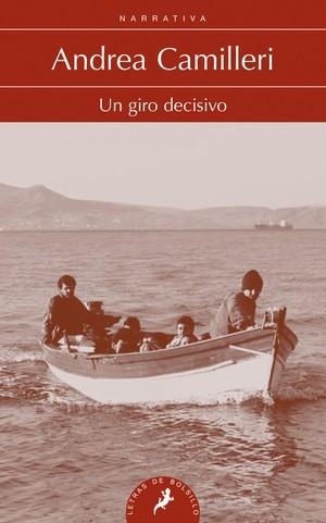 GIRO DECISIVO, UN | 9788498386011 | CAMILLERI, ANDREA | Llibreria L'Illa - Llibreria Online de Mollet - Comprar llibres online