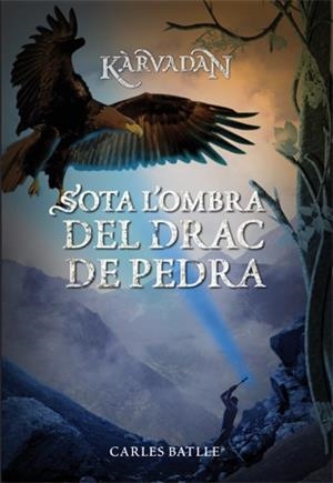 SOTA L'OMBRA DEL DRAC DE PEDRA | 9788424651879 | BATLLE, CARLES