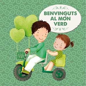 BENVINGUTS AL MÓN VERD | 9788424648459 | Llibreria L'Illa - Llibreria Online de Mollet - Comprar llibres online