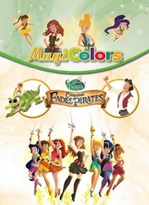 CAMPANETA. FADES I PIRATES. MAGICOLORS | 9788490571385 | DIVERSOS AUTORS | Llibreria L'Illa - Llibreria Online de Mollet - Comprar llibres online