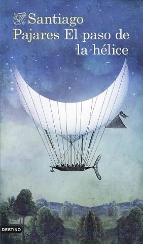 PASO DE LA HÉLICE, EL | 9788423348312 | PAJARES, SANTIAGO | Llibreria L'Illa - Llibreria Online de Mollet - Comprar llibres online